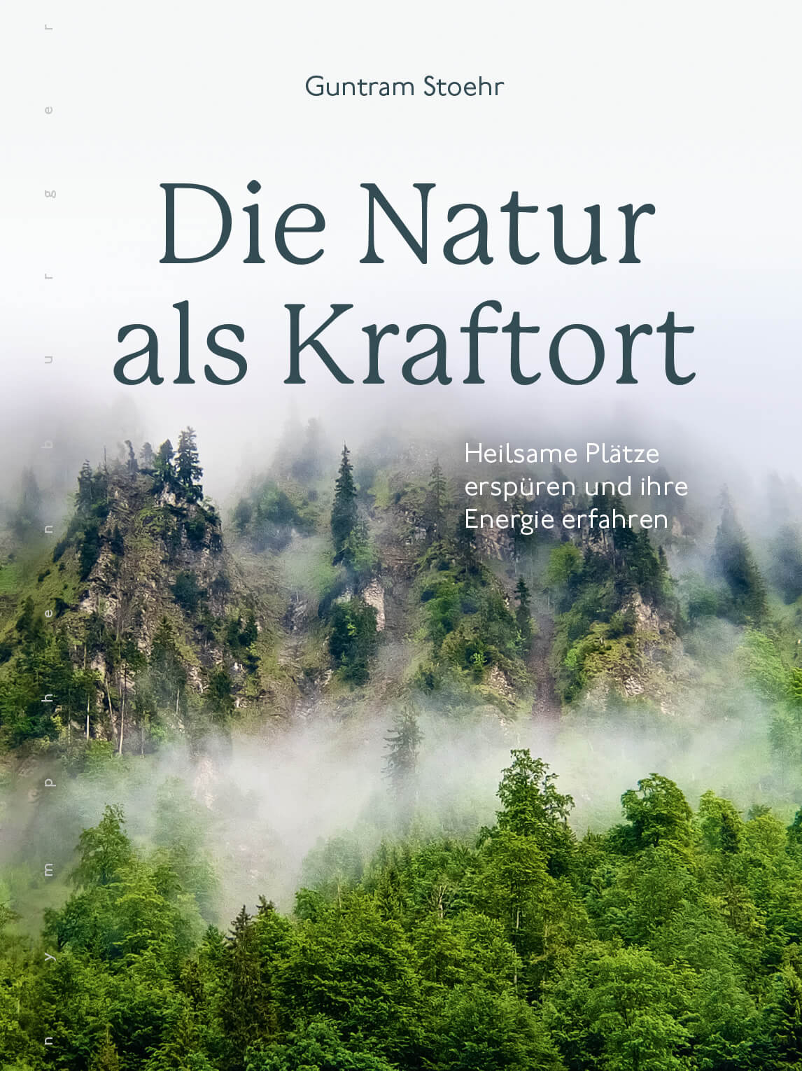 Die Natur als Kraftort